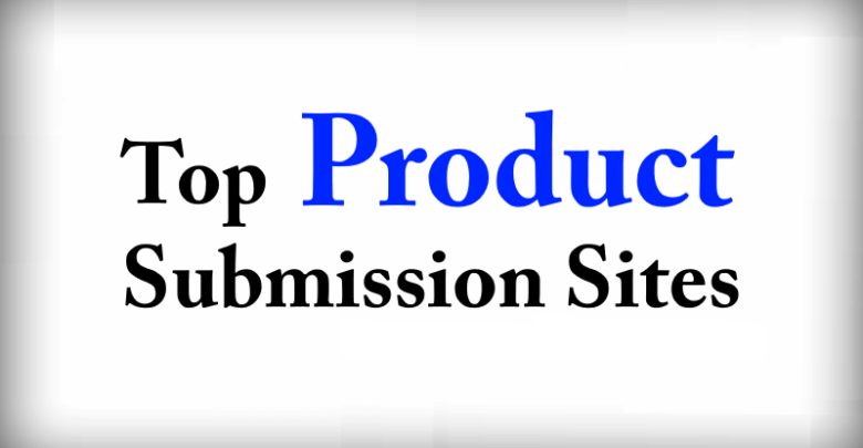 Product Submission Sites List