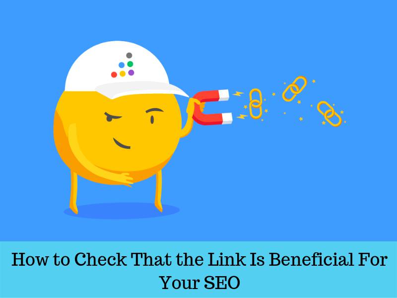 How to Check That the Link Is Beneficial For Your SEO