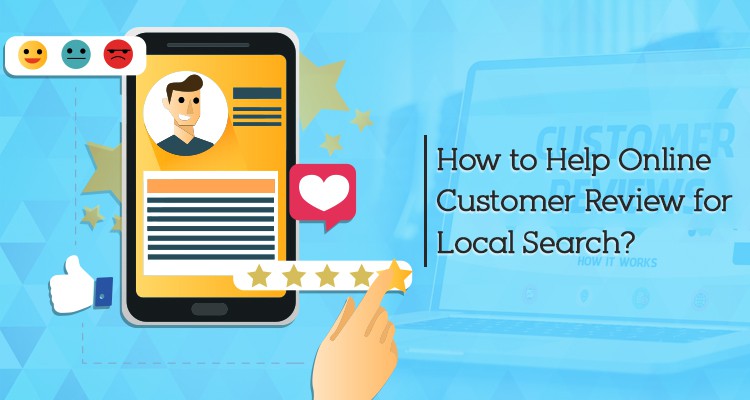 Online Customer Review for Local Search