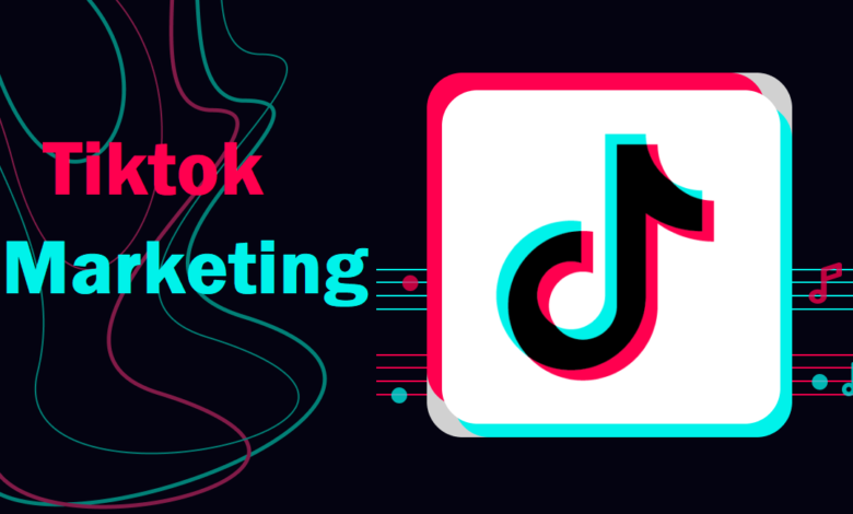 tiktok marketing