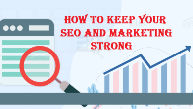 Keep SEO and Marketing Strong