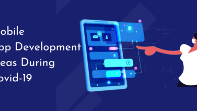 App Development Ideas During Covid-19