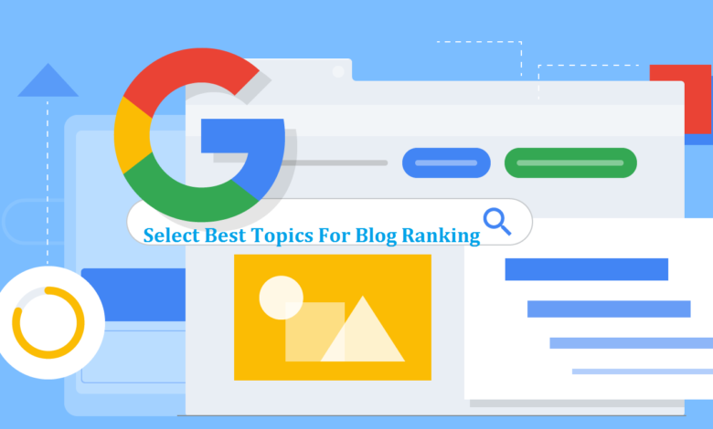 Best Topics for Blog