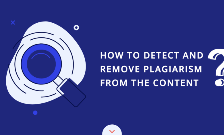 Detect and Remove Plagiarism Content