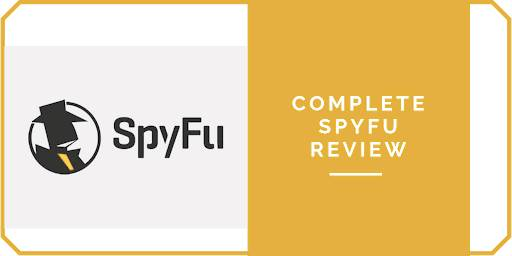 SpyFu Complete Review