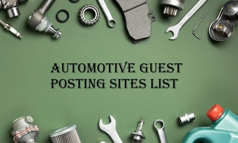 Automotive Guest Posting Sites List