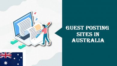 Guest Posting Sites in Australia