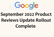 Google September 2022 Product Reviews Update Rollout Complete