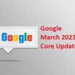 Google March 2023 Core Update