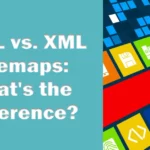 Difference Between HTML Sitemap vs. XML Sitemap