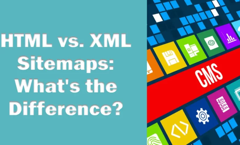 Difference Between HTML Sitemap vs. XML Sitemap