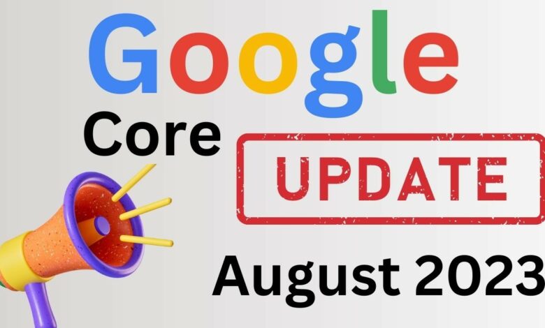 Google Algorithm August Broad Core Update 2023