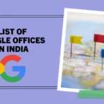 List of Google Offices in India