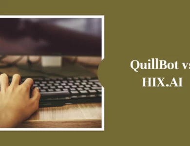 QuillBot vs HIX AI