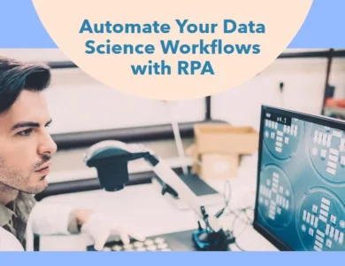 Robotic Process Automation in Data Science Workflows