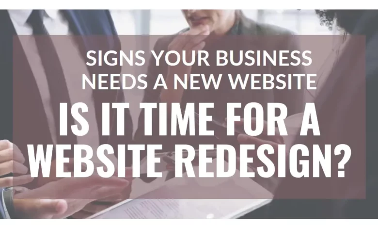 When Do You Know if Your Business Needs A New Website