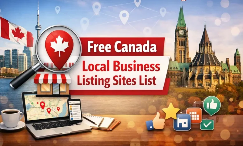 Free Canada Local Business Listing Sites List