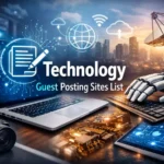 Technology Guest Posting Sites List