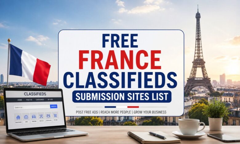 Free France Classifieds Submission Sites List