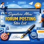 Signature Allow Forum Posting Sites List