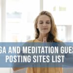 Yoga and Meditation Guest Posting Sites List