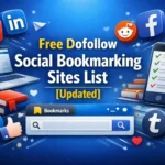 Free Dofollow Social Bookmarking Sites List [Updated]