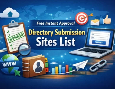 Free Instant Approval Directory Submission Sites List