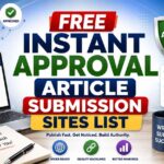 Free Instant Approval Article Submission Sites List