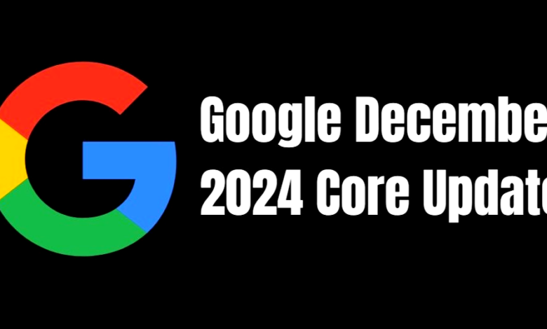 Google December 2024 Core Update