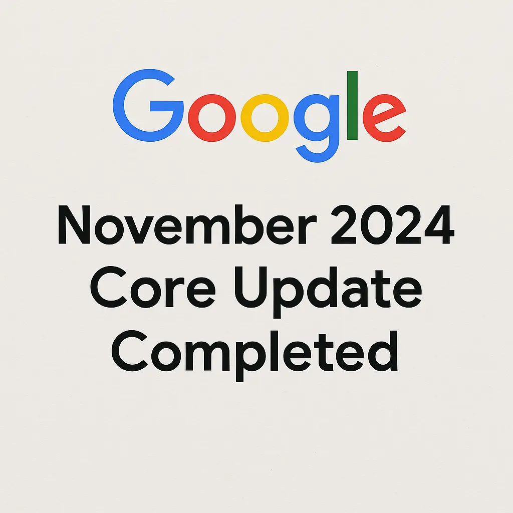 Google November 2024 Core Update Completed