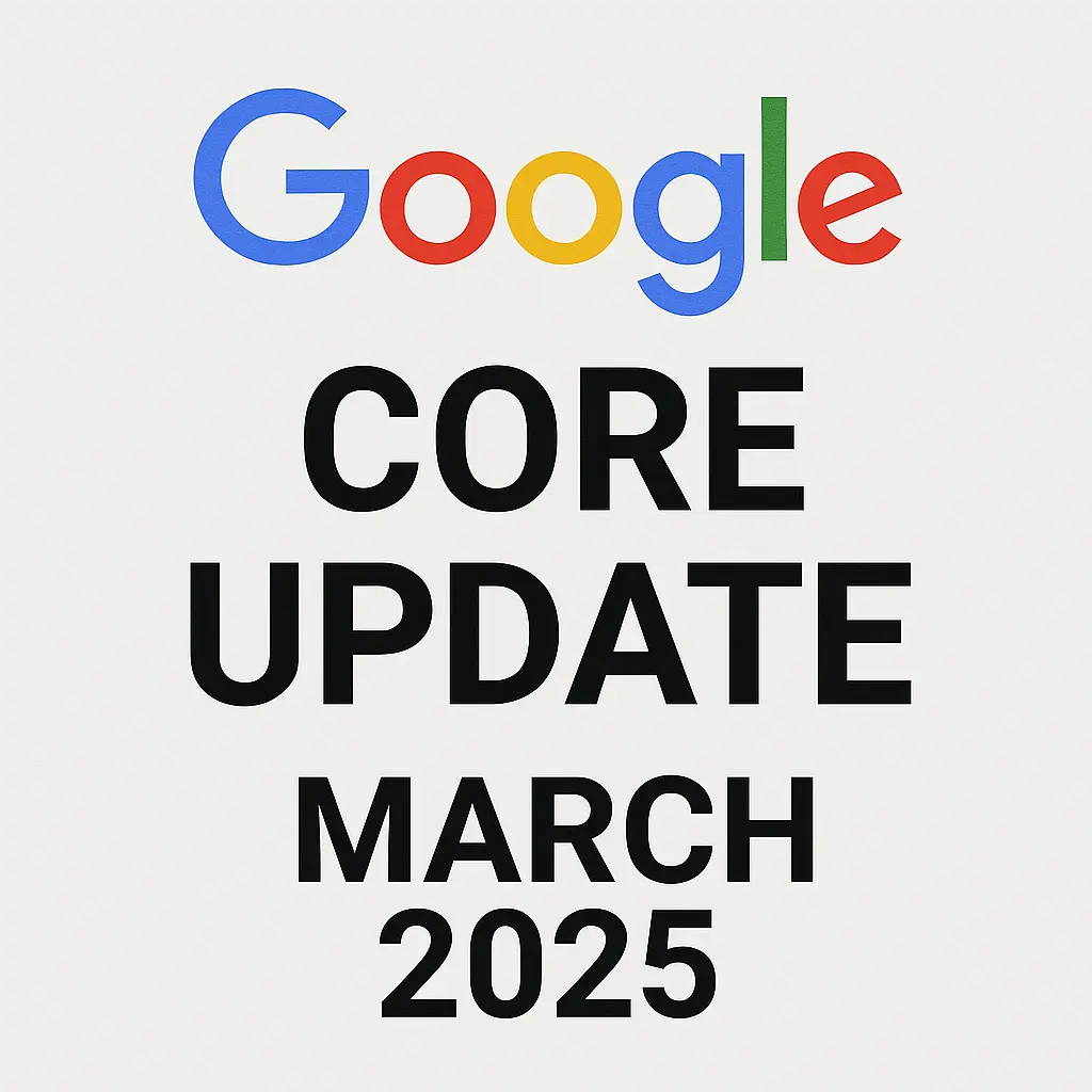 March 2025 Google Core Update 