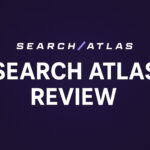 Search Atlas Review