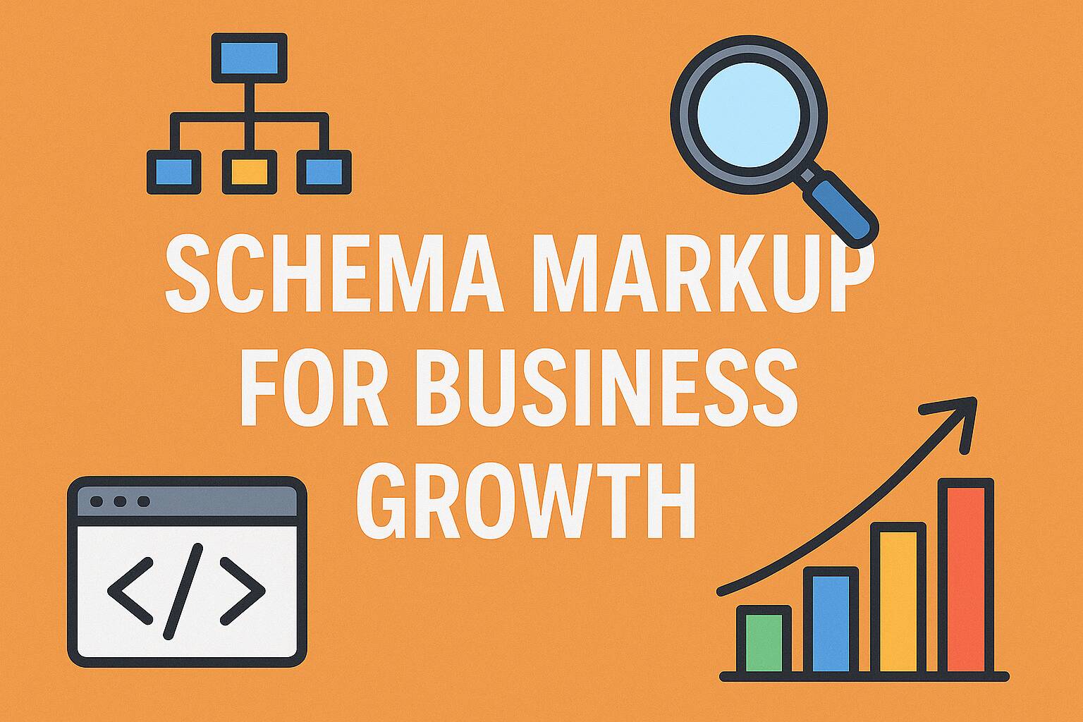 Schema Markup for Business Growth