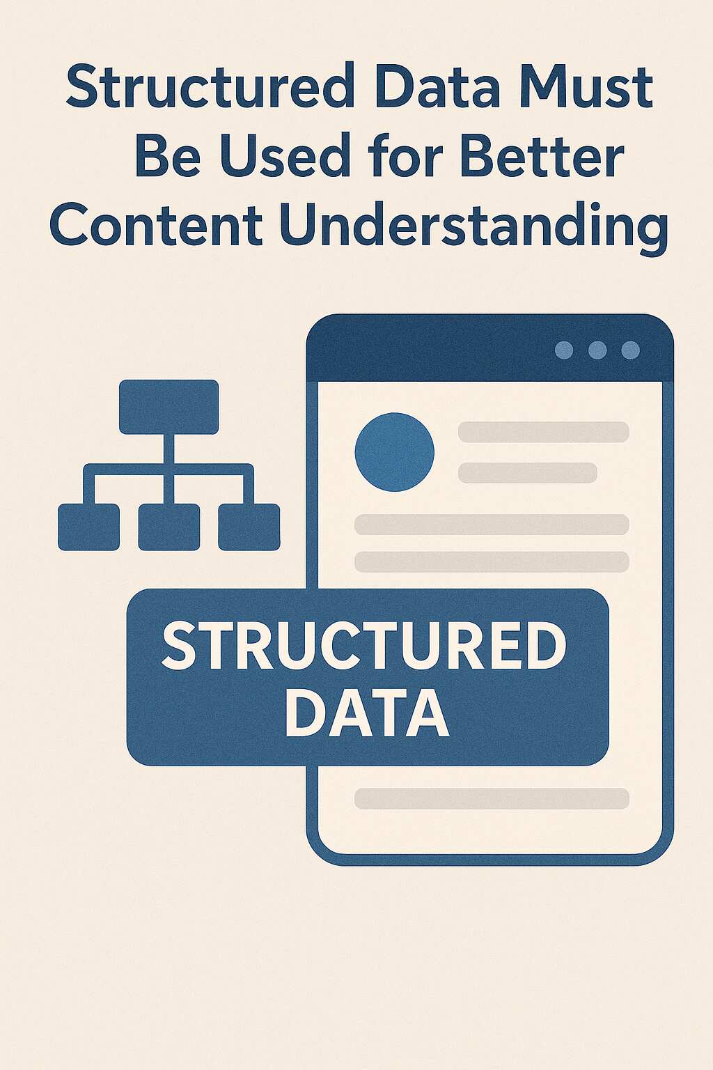 Structured Data Must Be Used for Better Content Understanding