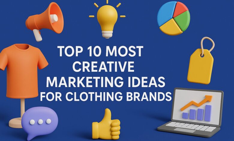 Marketing Ideas for Clothing Brands