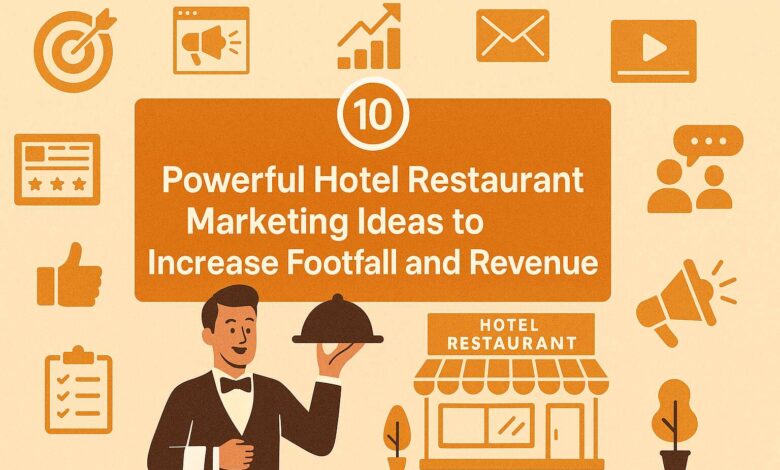 Hotel Restaurant Marketing Ideas