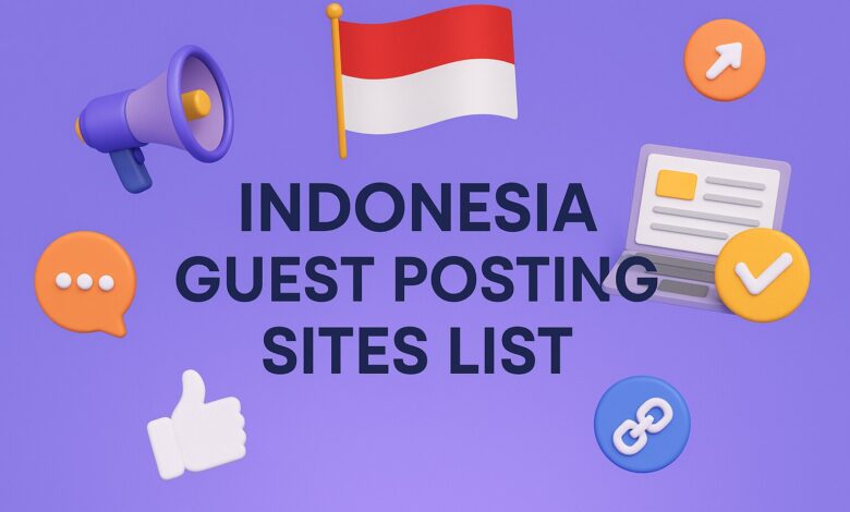 Indonesia Guest Posting Sites List