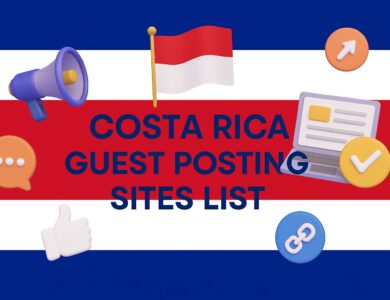 List of Costa Rica Guest Posting Sites