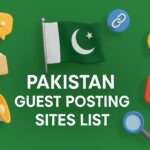 Pakistan Guest Posting Sites List