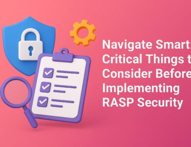 Implementing RASP Security