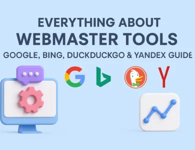 Everything About Webmaster Tools