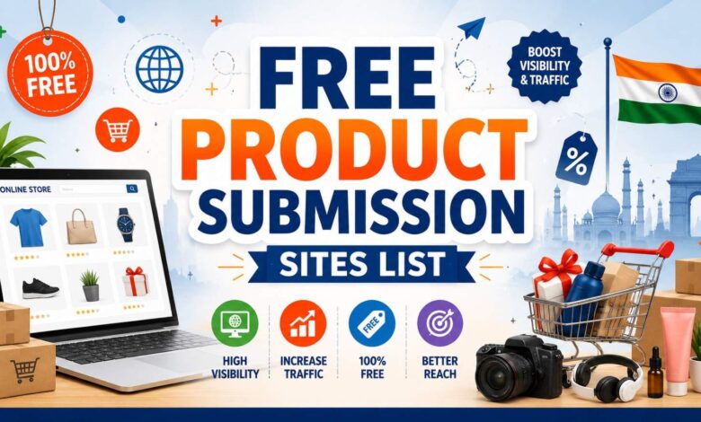 Free Product Submission Sites List for SEO and Product Promotion