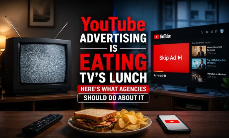 YouTube Advertising Is Eating TV's Lunch